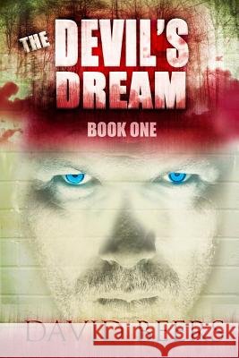 The Devil's Dream David Beers 9781495449345 Createspace - książka