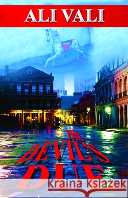 The Devil's Due Ali Vali 9781626395916 Bold Strokes Books - książka