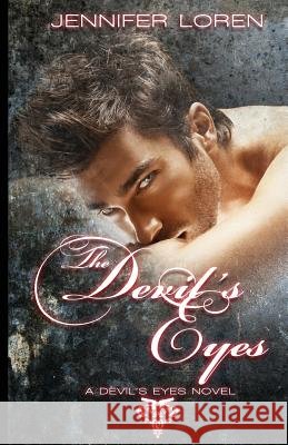 The Devil's Eyes Jennifer Loren Holly Tucker Natalie Hijazi 9780984733606 Dab Publishing - książka