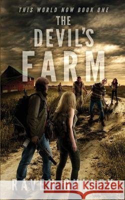 The Devil's Farm Raven Gulley   9781956833102 Raven Gulley Publishing - książka