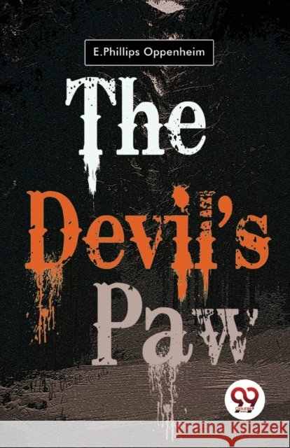 The Devil's Paw E. Phillips Oppenheim 9789357272575 Double 9 Booksllp - książka