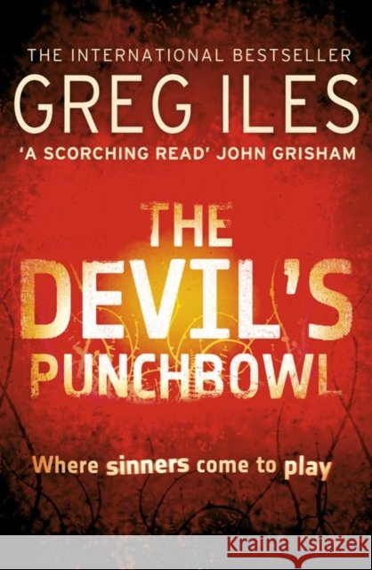The Devil’s Punchbowl Greg Iles 9780007304844 HarperCollins Publishers - książka