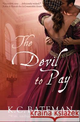 The Devil To Pay K C Bateman 9781732637818 K C Bateman Author - książka