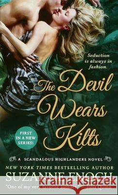 The Devil Wears Kilts Enoch, Suzanne 9781250771193 St. Martins Press-3PL - książka