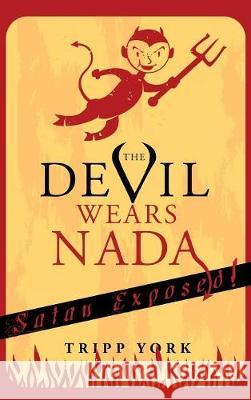 The Devil Wears Nada Tripp York 9781498212762 Cascade Books - książka