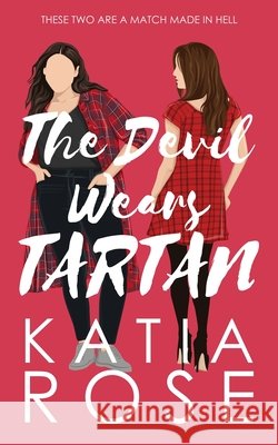 The Devil Wears Tartan Rose Katia Rose 9798434009300 Independently published - książka