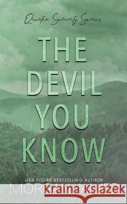 The Devil You Know Morgan James   9781951447298 Morgan Page - książka
