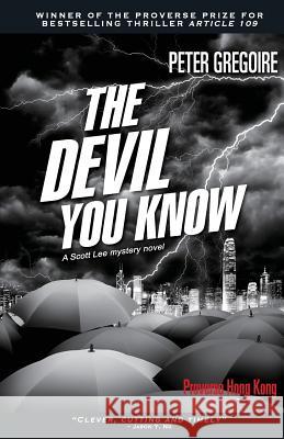The Devil You Know Peter Gregoire   9789888228317 Proverse Hong Kong - książka