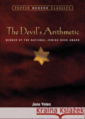 The Devil's Arithmetic Jane Yolen 9780142401095 Puffin Books - książka