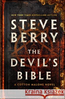The Devil's Bible: A Cotton Malone Novel Steve Berry 9781538770603 Grand Central Publishing - książka
