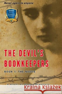 The Devil's Bookkeepers: Book 1: The Noose Mark Newhouse 9781945493126 Ncg Key - książka