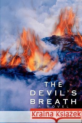 The Devil's Breath David A. Waples 9780595429240 iUniverse - książka