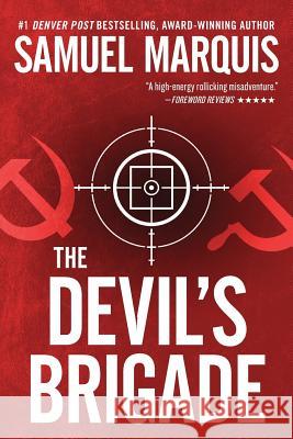 The Devil's Brigade Samuel Marquis 9781943593002 Samuel Marquis Books, LLC - książka