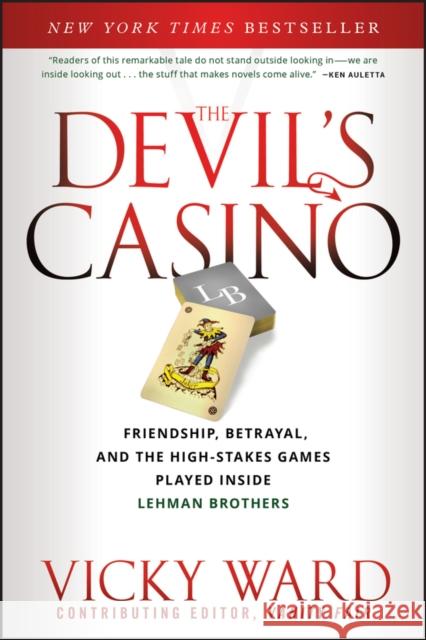 The Devil's Casino: Friendship, Betrayal, and the High Stakes Games Played Inside Lehman Brothers Vicky (Contributing Editor Vanity Fair) Ward 9781118011492  - książka