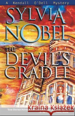 The Devil's Cradle Nobel, Sylvia 9780966110586 Nite Owl Books - książka