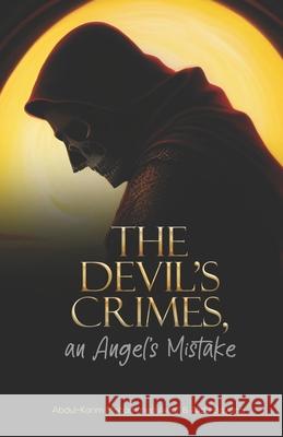 THE DEVIL'S CRIMES, an Angel's Mistakes Bayana Alidu Abdul-Karim Mohammed Awaf 9789988372453 Kingdom Books - książka