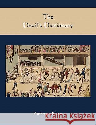 The Devil's Dictionary Ambrose Bierce 9781578989836 Martino Fine Books - książka