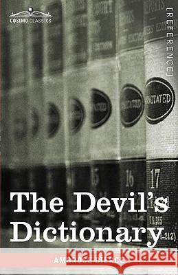 The Devil's Dictionary Ambrose Bierce 9781605206554 Cosimo Classics - książka
