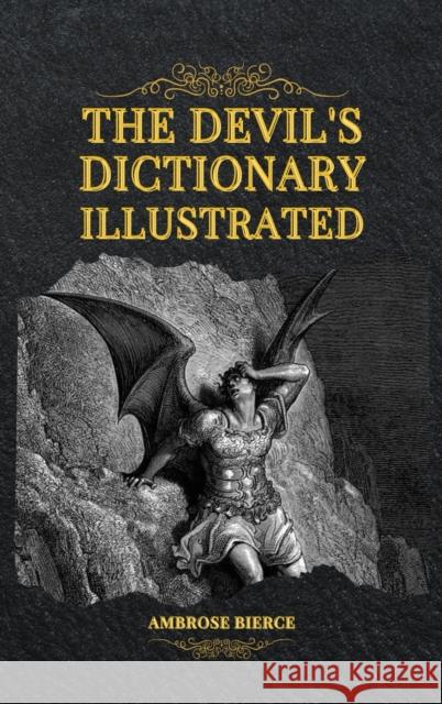 The Devil's Dictionary Illustrated Ambrose Bierce, Gustave Doré 9782357287549 Alicia Editions - książka