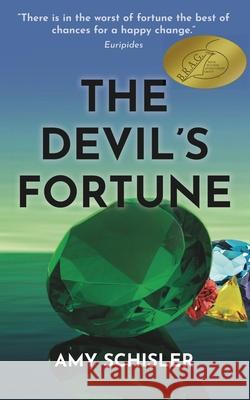 The Devil's Fortune Amy Schisler 9781732224223 Amy Schisler, Author - książka