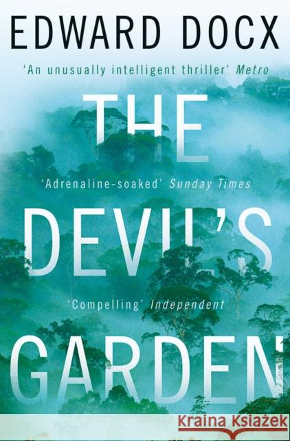 The Devil's Garden Edward Docx 9780330463515 Pan Macmillan - książka