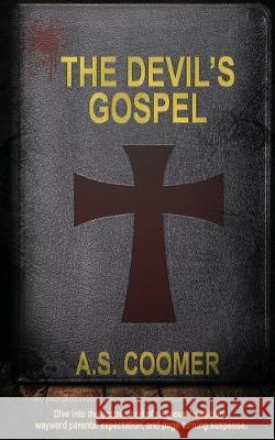 The Devil's Gospel A S Coomer 9781509221592 Wild Rose Press - książka