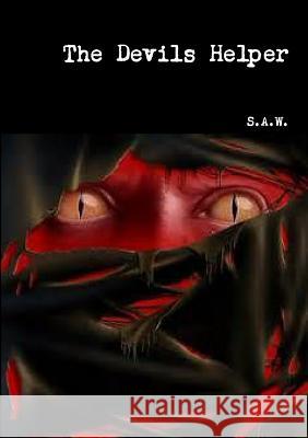The Devils Helper S. a. W. 9781312348400 Lulu.com - książka