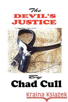 The Devil's Justice Chad Cull 9780615154862 Franklin D. Lincoln - książka