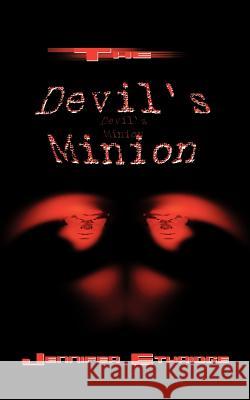 The Devil's Minion Jennifer Ethridge 9781403327154 Authorhouse - książka