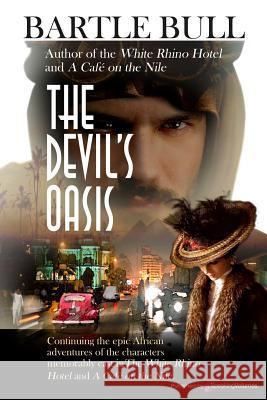 The Devil's Oasis Bartle Bull 9781628158076 Speaking Volumes, LLC - książka