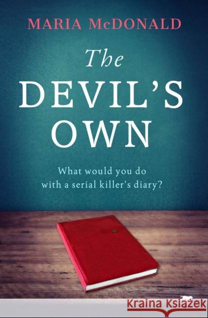 The Devil's Own Maria McDonald 9781504082914 Bloodhound Books - książka
