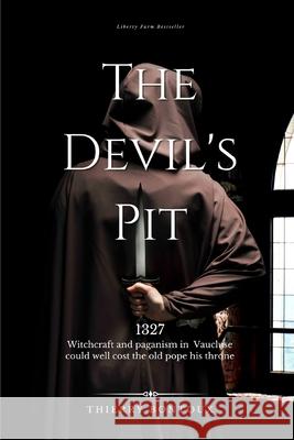 The Devil's Pit Thierry Bontoux 9798460087662 Independently Published - książka