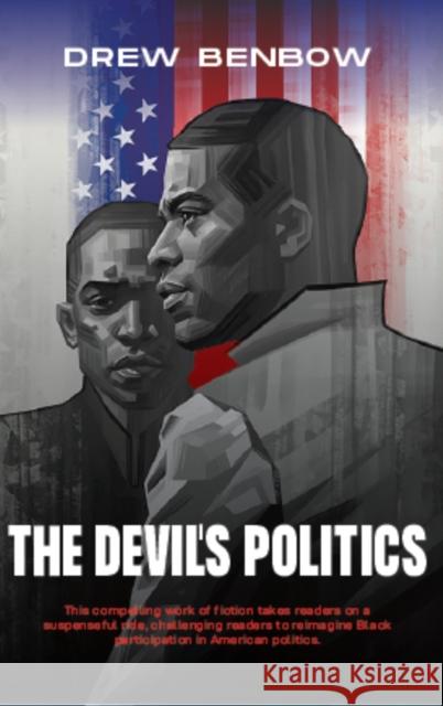The Devil's Politics Drew Benbow   9781955690034 Di Angelo Publications - książka