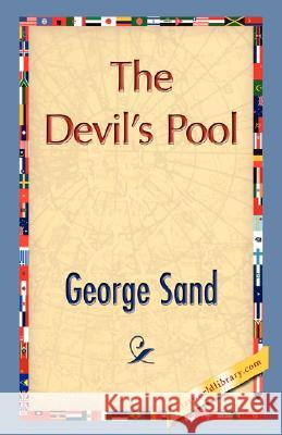 The Devil's Pool Sand Georg 9781421896458 1st World Library - książka