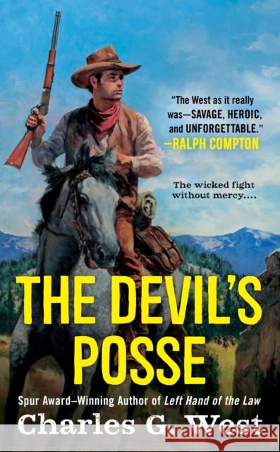 The Devil's Posse Charles G. West 9780451471987 Penguin Putnam Inc - książka