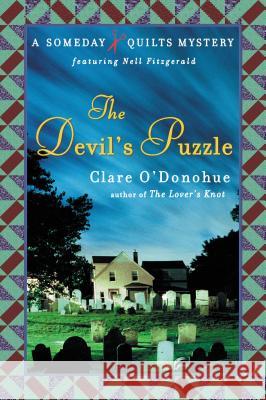The Devil's Puzzle: A Someday Quilts Mystery Clare O'Donohue 9780452297371 Plume Books - książka