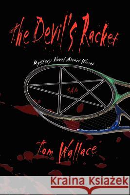 The Devil's Racket Tom Wallace 9781930486676 Salvo Press - książka