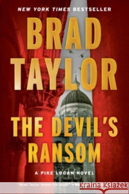The Devil's Ransom: A Pike Logan Novel Brad Taylor 9780063358614 HarperCollins - książka
