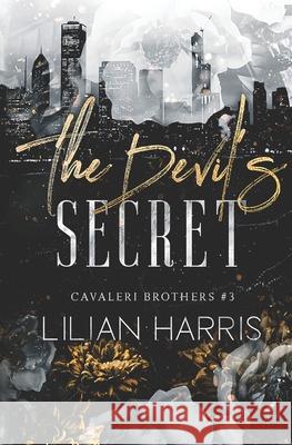 The Devil's Secret: A Dark Second Chance Mafia Romance Harris, Lilian 9798833107409 Independently published - książka