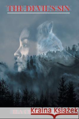 The Devil's Sin Ila Christiansen 9781796011012 Xlibris Us - książka