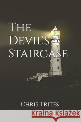 The Devil's Staircase Chris Trites 9781675259382 Independently Published - książka