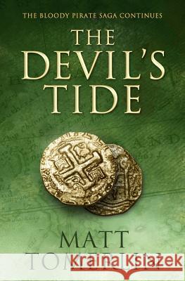 The Devil's Tide Matt Tomerlin 9780615916484 Matt Tomerlin - książka