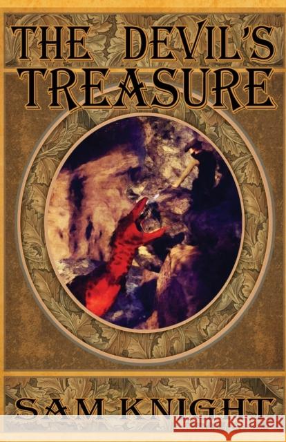 The Devil's Treasure Sam Knight 9781628690347 Knight Writing Press - książka