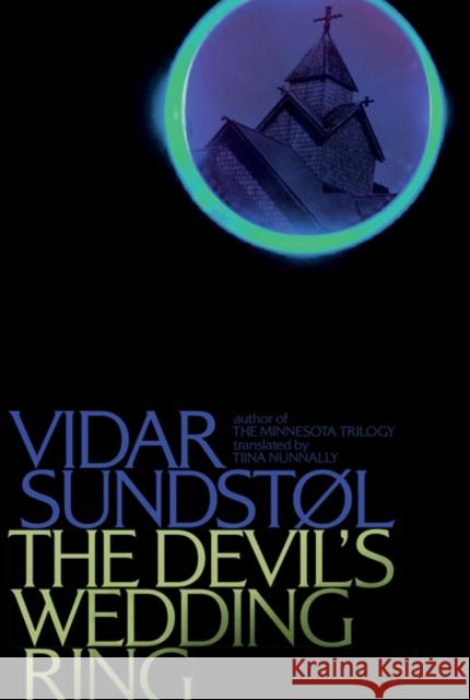 The Devil's Wedding Ring Vidar Sundstl Tiina Nunnally 9781517902810 University of Minnesota Press - książka