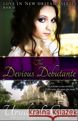 The Devious Debutante Ursula LeCoeur 9781096327530 Independently Published - książka