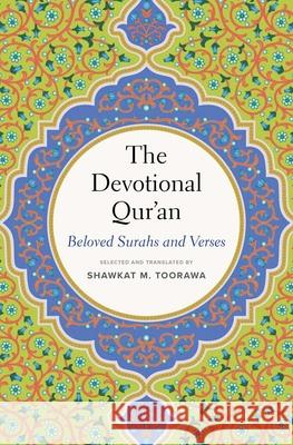 The Devotional Qur'an Shawkat M. Toorawa 9780300271942 Yale University Press - książka