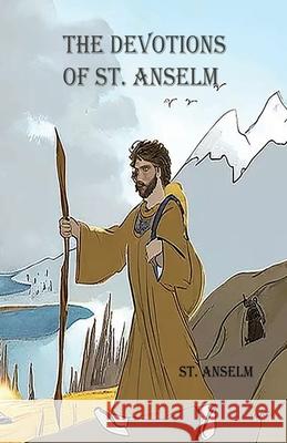 The Devotions of St. Anselm St Anselm 9781643734989 Lighthouse Publishing - książka