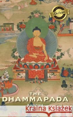 The Dhammapada (Deluxe Library Edition) Buddha 9781774760048 Engage Classics - książka