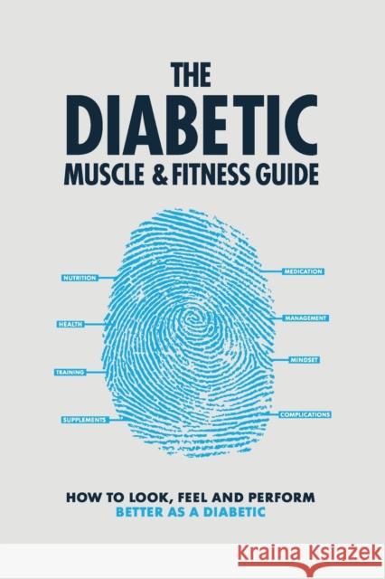 The Diabetic Muscle & Fitness Guide Philip Graham 9780995762206 Phil Graham Performance Coaching - książka