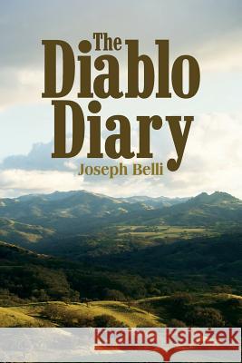 The Diablo Diary Joseph Belli 9781516909445 Createspace Independent Publishing Platform - książka